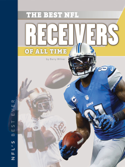 Title details for Best NFL Receivers of All Time by Barry Wilner - Available